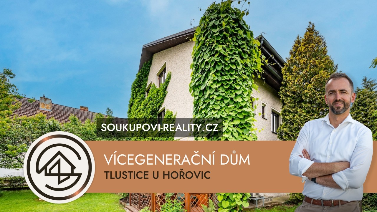 Rodinný dům v Tlustici u Hořovic | Prostor pro rodinu, více generací i investici