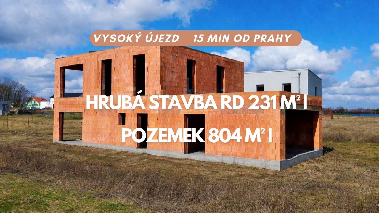 Hrubá stavba RD 231 m² | pozemek 804 m² | Vysoký Újezd u Berouna